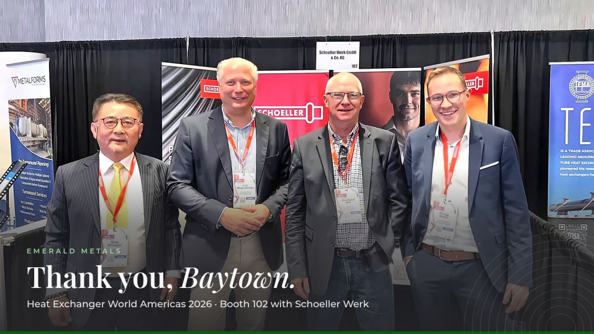 Thank you from Emerald Metals and Schoeller Werk at Heat Exchanger World Americas 2026, Booth 102.